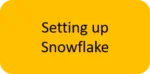 Setting up Snowflake
